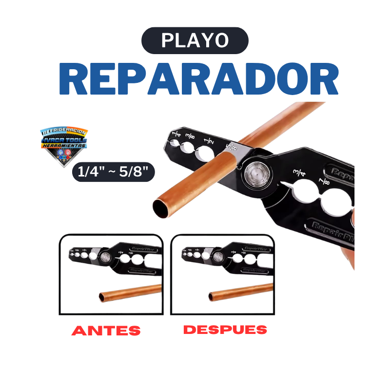 PLAYO REPARADOR DE TUBO 1/4" - 7/8"