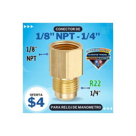 ADAPTADOR 1/8 NPT - 1/4 PARA RELOJ DE MANOMETRO